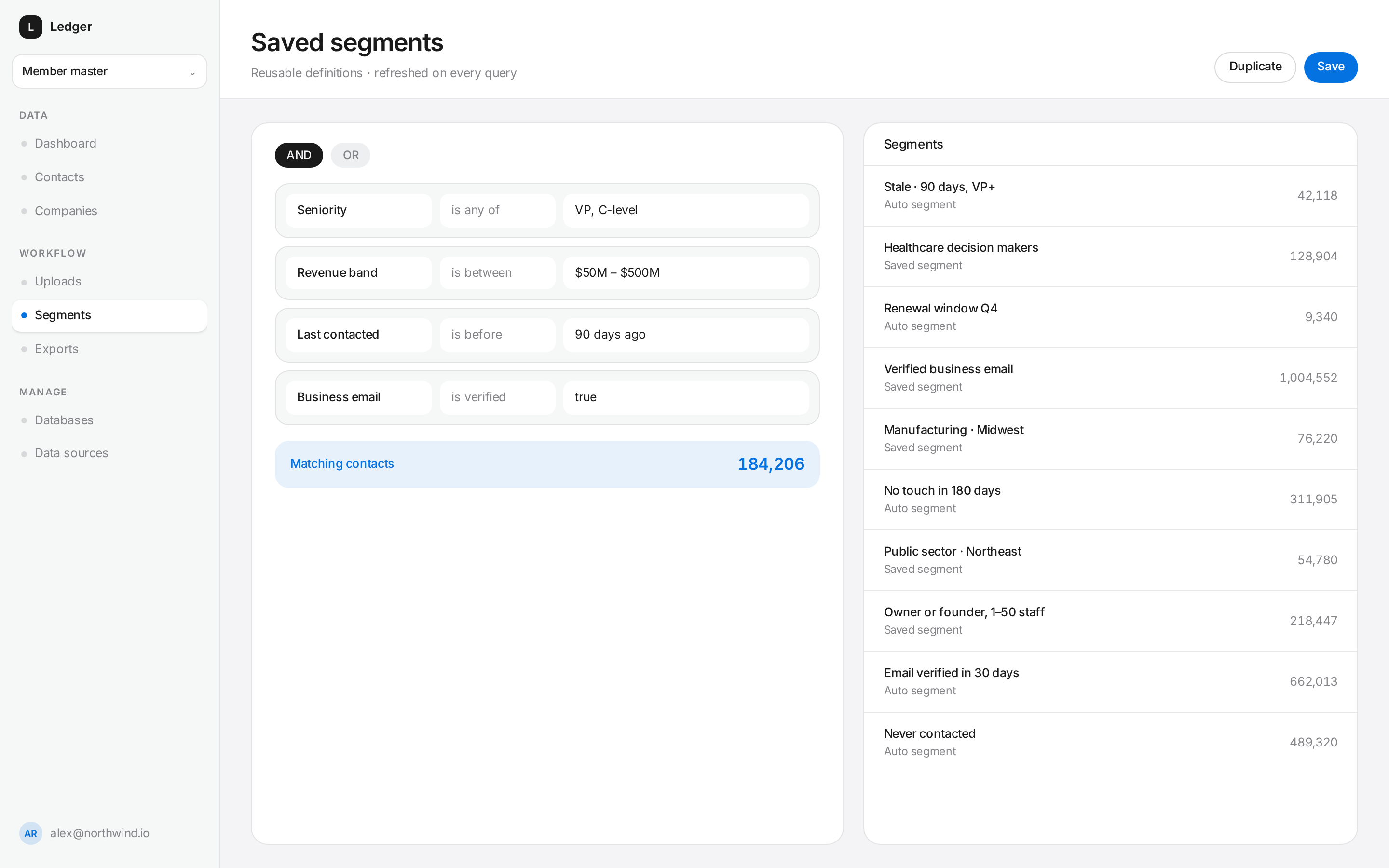 Query builder with AND/OR conditions and saved segments